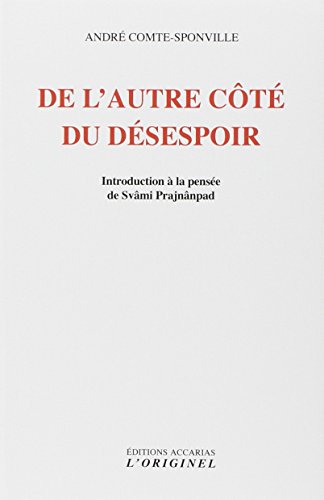 9782863160657: DE L'AUTRE COTE DU DESESPOIR: Introduction  la pense de Svmi Prajnnpad