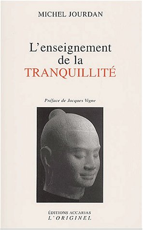 Beispielbild fr L'enseignement de la tranquilit zum Verkauf von Gallix