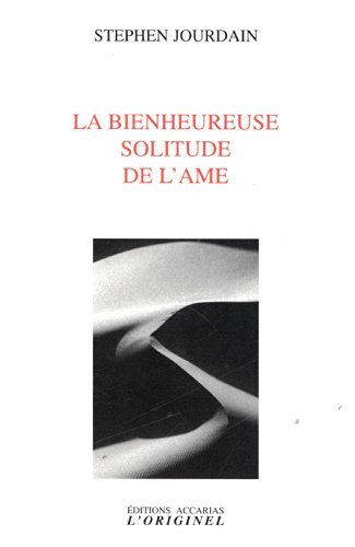 9782863161036: La bienheureuse solitude de l'me