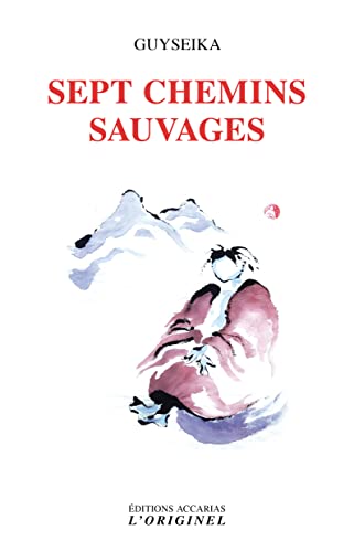 Beispielbild fr Sept chemins sauvages zum Verkauf von medimops