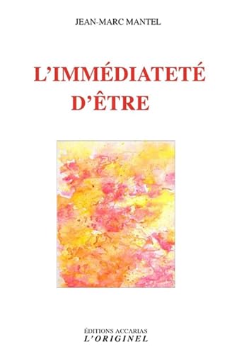 Stock image for L'immdiatet d'tre for sale by Gallix