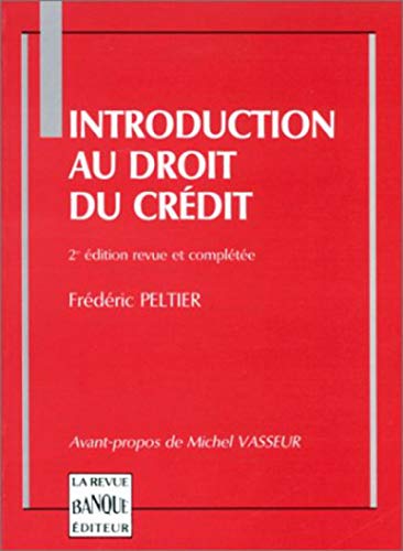 Beispielbild fr Introduction au droit du crdit zum Verkauf von medimops
