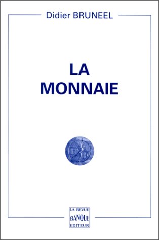 Imagen de archivo de La Monnaie a la venta por RECYCLIVRE