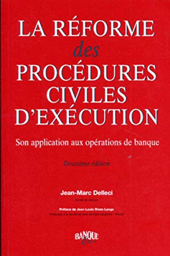 Beispielbild fr La Rforme des procdures civiles d'excution. Son application aux oprations de banque, 2e dition zum Verkauf von Ammareal