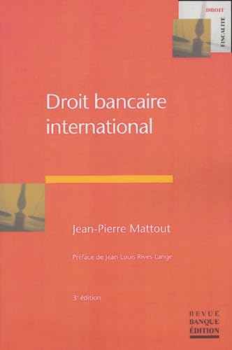 Beispielbild fr Droit bancaire international zum Verkauf von Ammareal