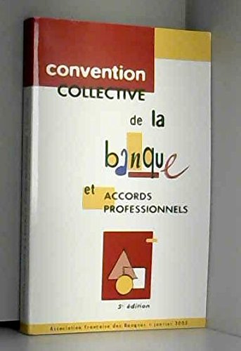 Stock image for Convention collective de la banque et accords professionnels for sale by Ammareal