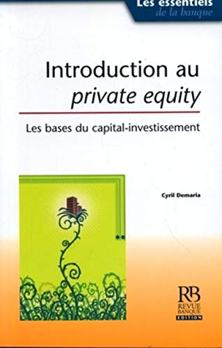 Stock image for Introduction au Private Equity : Les bases du capital-investissement for sale by medimops
