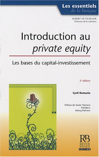 Stock image for Introduction au Private Equity : Les bases du capital-investissement for sale by medimops