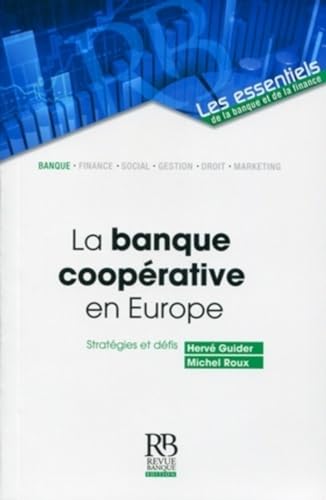 Beispielbild fr La banque cooprative en Europe zum Verkauf von medimops