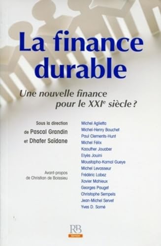 Imagen de archivo de La finance durable : Une nouvelle finance pour le XXIe sicle ? a la venta por medimops
