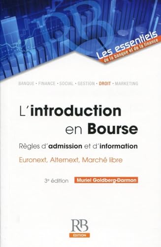 Imagen de archivo de L'introduction en Bourse. Rgles d'admission et d'information Euronext, Alternext, March libre a la venta por medimops