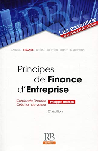 Beispielbild fr Principes de Finance d'Entreprise : Corporate finance, Cration de valeur zum Verkauf von Ammareal