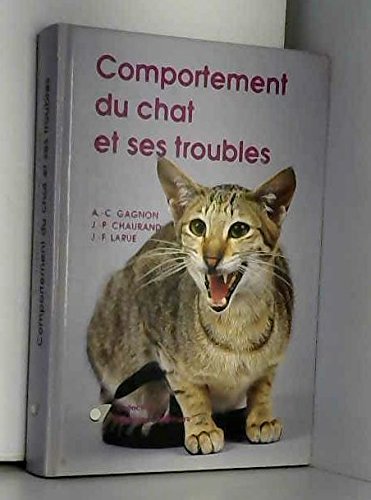 Stock image for COMPORTEMENT DU CHAT ET SES TROUBLES for sale by Librairie rpgraphic