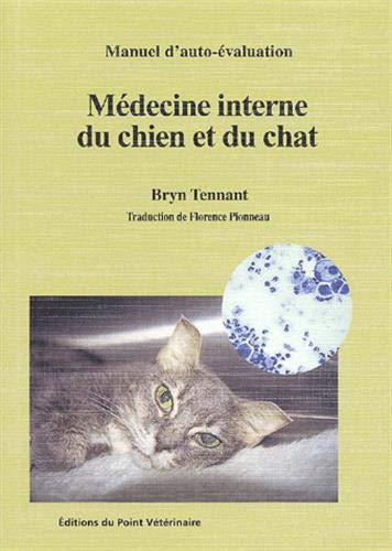 Stock image for Manuel d'auto-valuation : Mdecine interne du chien et du chat for sale by medimops