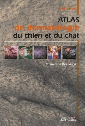 9782863262320: Atlas de dermatologie du chien et du chat