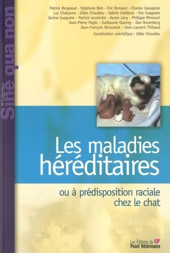 Stock image for MALADIES HEREDITAIRES OU A PREDISPOSITION RACIALE CHEZ LE CHAT for sale by Gallix