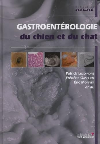 Stock image for Gastroentrologie du chien et du chat for sale by Chapitre.com : livres et presse ancienne