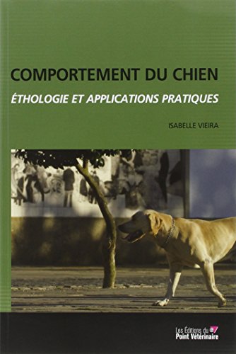 comportement du chien - Vieira Isabelle