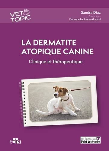 Stock image for LA DERMATITE ATOPIQUE CANINE for sale by Ammareal