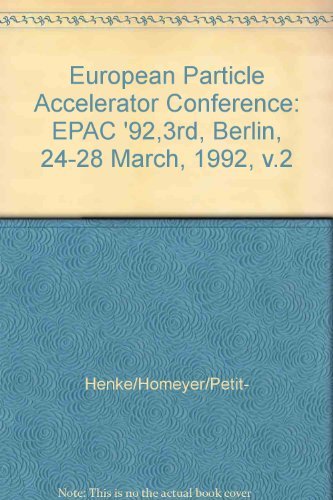 EPAC 92 / EPAC92. Proceedings of the Third / 3rd European Particle Accelerator Conference. March ...