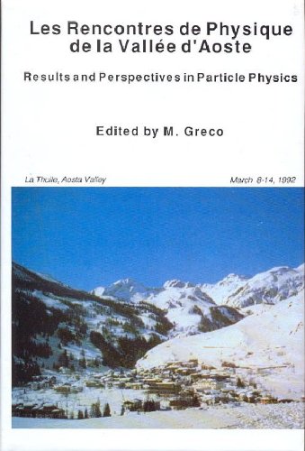 Stock image for Les Rencontres de Physique de la Vallee d'Aoste. Results and Perspectives in Particle Physics. La Thuile, March 8-14, 1992 for sale by HJP VERSANDBUCHHANDLUNG