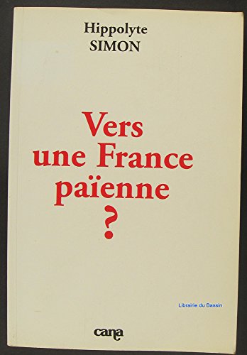 9782863350690: Vers une France paenne