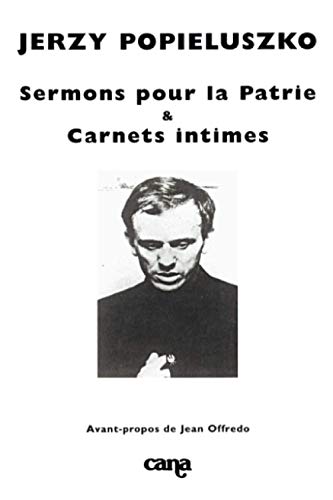Stock image for Sermons pour la Patrie et Carnets intimes for sale by Gallix