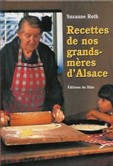 Stock image for Les recettes de nos grand-mres d'Alsace for sale by Ammareal