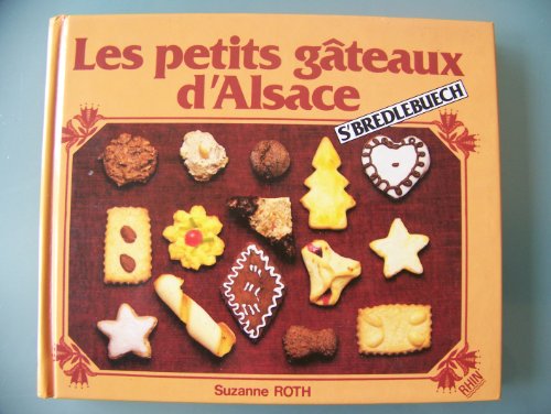 Stock image for Les Petits Gteaux D'alsace for sale by RECYCLIVRE