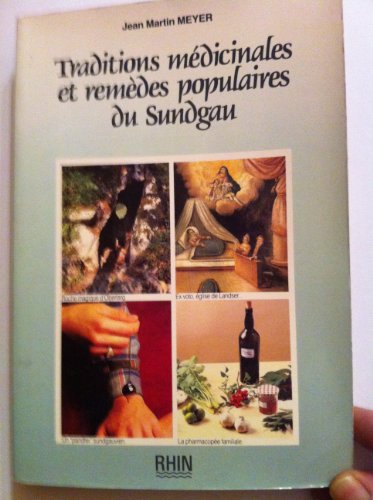Beispielbild fr Traditions mdicinales et remdes populaires du Sundgau zum Verkauf von Hylaila - Online-Antiquariat