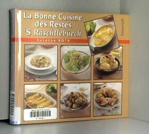 Beispielbild fr La bonne cuisine des restes zum Verkauf von medimops