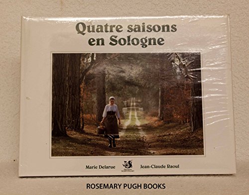 Stock image for Quatre saisons en Sologne for sale by Jean Blicksilver, Bookseller