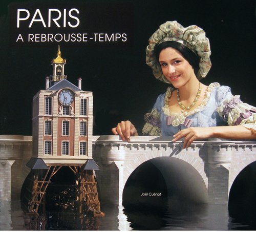 Stock image for Paris  rebrousse-temps for sale by Ammareal