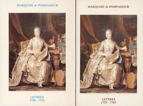 Imagen de archivo de Lettres de Madame la marquise de Pompadour : Tomes 1 et 2 (1746-1762) a la venta por medimops