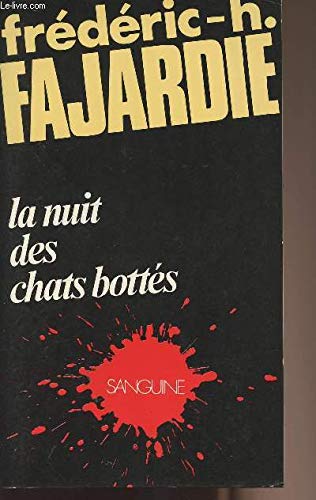 Beispielbild fr La Nuit des Chats botts (Sanguine) zum Verkauf von medimops