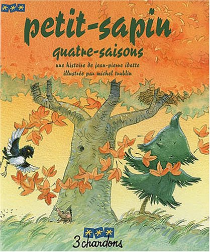 Beispielbild fr Petit-sapin Quatre-Saisons (le Livre et son CD) zum Verkauf von medimops