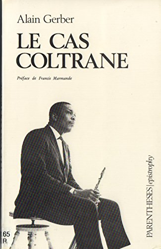 9782863640296: Le cas Coltrane