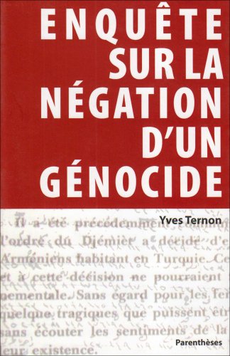 Beispielbild fr ENQUETE SUR LA NEGATION D'UN GENOCIDE zum Verkauf von WorldofBooks