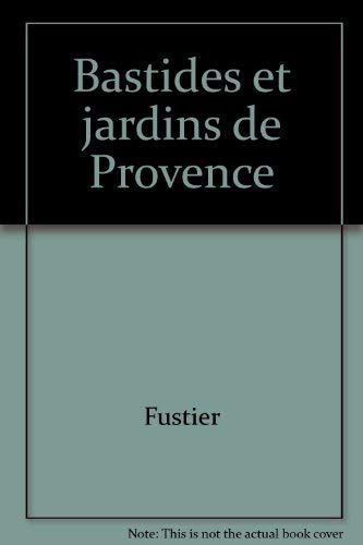 Beispielbild fr Bastides et jardins de Provence (French Edition) zum Verkauf von Irish Booksellers