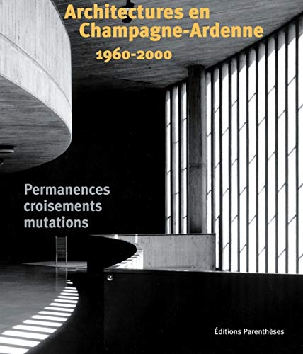 9782863640852: L'architecte en Champagne-Ardenne depuis 1960