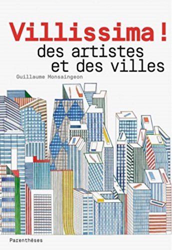 Imagen de archivo de Villissima ! - des Artistes et des Villes a la venta por medimops