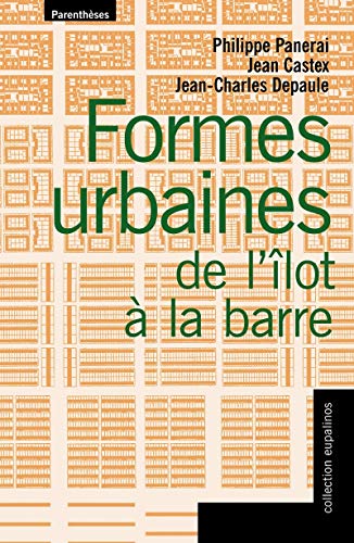 Beispielbild fr Formes urbaines de l'lot  la barre zum Verkauf von medimops