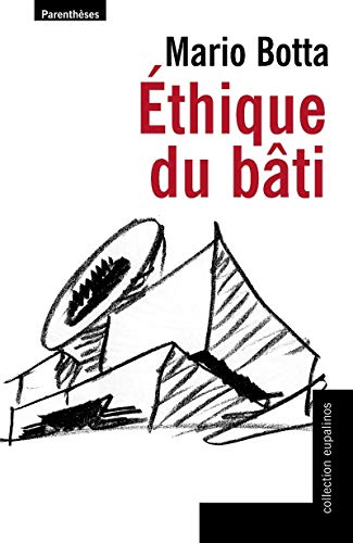 9782863646342: Ethique du bti