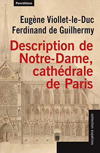 Imagen de archivo de Description De Notre-dame, Cathdrale De Paris. Projet De Restauration De Notre-dame De Paris a la venta por RECYCLIVRE