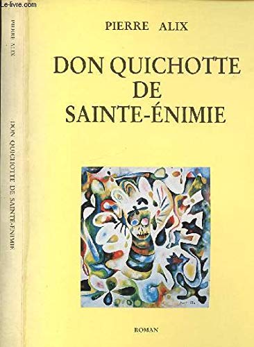 9782863680414: Don Quichotte de Sainte-Énimie: Roman (Romans) (French Edition)