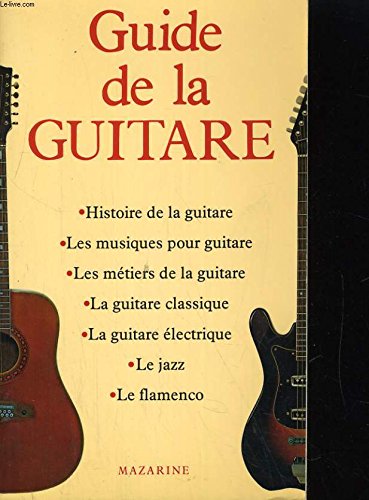 Beispielbild fr Guide de la guitare 112897 zum Verkauf von medimops