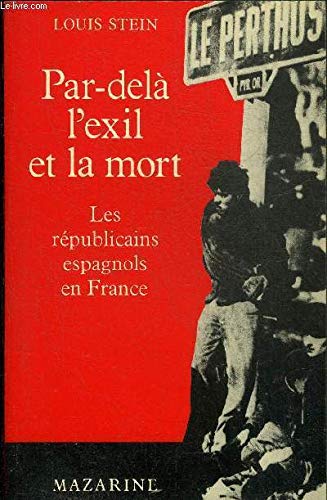 Beispielbild fr Par del l'exil et la mort 120597 zum Verkauf von medimops