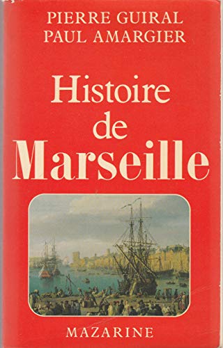 9782863740781: Histoire de Marseille