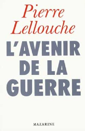 L'avenir de la guerre