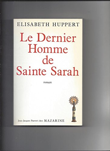 Stock image for Le Dernier Homme de Sainte Sarah for sale by Mli-Mlo et les Editions LCDA